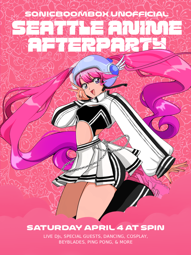 Seattle Anime 2026 Afterparty – Sonicboombox Events